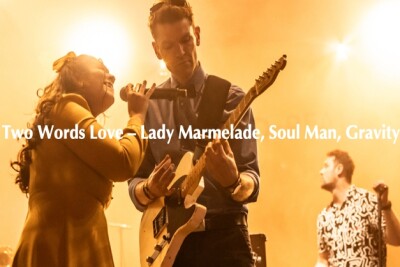 Two Words Love - Mash Up (Lady Marmelade, Soul Man, Gravity) Funkband